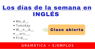 Si bien los días de la semana son 7 en total, se pueden dividir en dos. Dias De La Semana En Ingles Weekdays And Weekend Gramatica Inglesa
