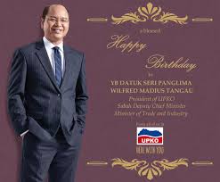 Deputy chief minister datuk seri panglima wilfred madius tangau clarified that his recent facebook posting was not about religion. Upko Penampang Selamat Hari Jadi Datuk Seri Panglima Facebook