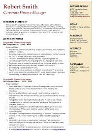 Plan, organize, and execute financial tasks and projects of the organization. Corporate Finance Manager Resume Samples Qwikresume