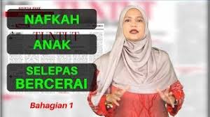 Hak anak dibawah umur setelah perceraian, orang tua wajib. Nafkah Isteri Dan Anak Selepas Bercerai Zafrina Cute766