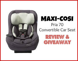 Maxi Cosi Pria 70 Convertible Car Seat Review And Giveaway Maxi Cosi Car Seats Car Seat Reviews