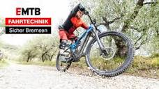 How to: EMTB-Trail-Fahrtechnik #3 - Richtig Bremsen - YouTube