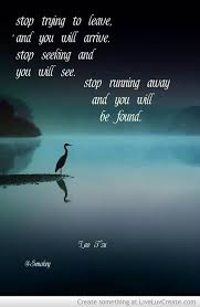 You Will See Picture By Berlouise Inspiring Photo Lao Tzu Quotes Zen Quotes Lao Tzu