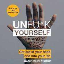 Unfu K Yourself By Gary John Bishop In 2020 Audible Books Audio Books Self Help Books