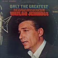 Performance: Only Daddy That'll Walk the Line by Waylon Jennings