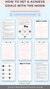 Download The Free Beginner S Guide On How To Set And Achieve Your Goals With The Moon Printable Workbook Full S Moon Journal Manifestation Journal Moon Cycles