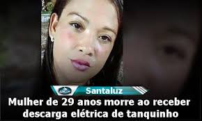 Mulher de 29 anos morre ao receber descarga elétrica de tanquinho, em  Santaluz