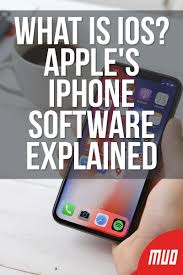 What Is Ios Apple S Iphone Software Explained What Is Ios Apple Ios Iphone Features