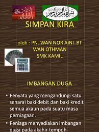 Simpan kira adalah proses pertama dan utama dalam sistem perakaunan. Simpan Kira Tingkatan 3