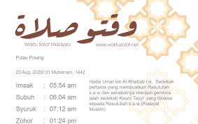 Waktu doa hari ini di pulau pinang akan bermula pada 06:00 (matahari terbit) dan selesai di 20:40 (isyak). Waktu Solat Isyak Penang Dino Syukl