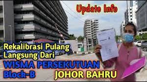 Jalan ayer molek, johor bahru coordinate: Update Rekalibrasi Johor Bahru Info Tki Rekalibrasi Di Wisma Persekutuan Johor Pemutihan Malaysia Youtube