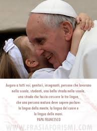 Frasi Di Papa Francesco Sulla Scuola