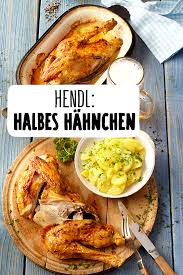 Hendl Halbes Hahnchen Mit Warmem Kartoffelsalat Rezept Rezept Rezepte Kartoffelsalat Bayrische Kuche