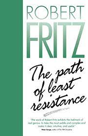 The way in which water flows is often given as an example for the idea. The Path Of Least Resistance Learning To Become The Creative Force In Your Own Life English Edition Ebook Fritz Robert Amazon De Kindle Shop
