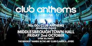90S/00S CLUB ANTHEMS for Grown ups