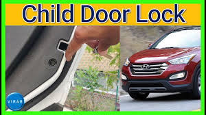 I have a 2011 with keyless entry and i can see the key fob on the. How To Use Child Door Lock Hyundai Santa Fe 2013 2018 Youtube
