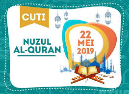 And in your own creation, and whatever living beings he dispersed, are signs for people of sure faith. Nuzul Quran 2019 Cuti
