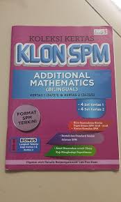 Soalan percubaan kimia spm 2016 kelantan + jawapan kertas … Additional Mathematics Spm Soalan Klon Textbooks On Carousell