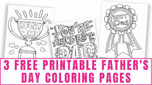 Download and print these 1 dad coloring pages for free. 3 Free Printable Father S Day Coloring Pages Freebie Finding Mom