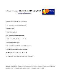 Nov 01, 2019 · go back in time to wednesday and note your answers to the quiz questions, then come back here to check your answers. Nautical Terms Trivia Quiz Trivia Champ