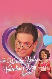 The Wendy Kerby Valentine's Day Special (2022) directed by Eric Notarnicola  • Reviews, film + cast • Letterboxd