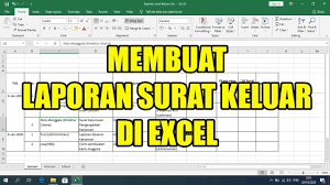 Buku agenda surat masuk pt buana semesta. Tutorial Cara Membuat Tabel Laporan Surat Keluar Untuk Admin Perusahaan Pada Microsoft Excel Youtube