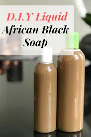 How To Make Liquid Black Soap Black Soap Recipe African Black Soap Recipe African Black Soap