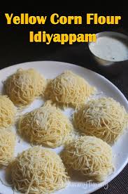 Makki Idiyappam Recipe Yellow Corn Flour Idiyappam Recipe Recipe Recipes Corn Flour Recipes Puttu Recipe