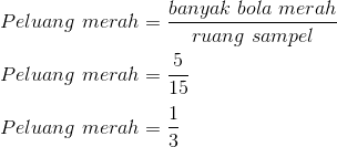 Check spelling or type a new query. Dalam Sebuah Kotak Ada 5 Bola Merah 3 Bola Ungu Dan 7 Bola Kuning Berapa Peluang Bola Merah Jika Diambil Satu Bola Secara Acak Solusi Matematika