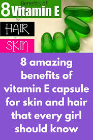 In fact, if you carefully read the fine print on any skin and hair care product packaging. 8 Amazing Benefits Of Vitamin E Capsule For Skin And Hair That Every Girl Should Know Vitamin E Is Must For Benefits Of Vitamin E Vitamin E Capsules Vitamin E