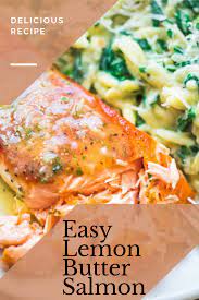 Easy Lemon Butter Salmon Food Recipes Rezept