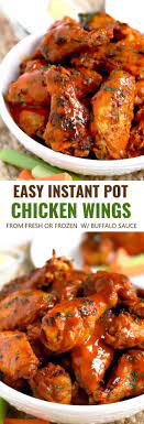 Instant Pot Chicken Wings Made From Fresh Or Frozen Chicken Wings Are Super Te Instant Pot Dinner Recipes Instant Pot Recipes Chicken Easy Instant Pot Recipes