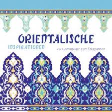 Isbn 9783809436805 Orientalische Inspirationen 70 Ausmalbilder Zum Entspannen Ausmalbuch Fur Erwachsene Neu Gebraucht Kaufen