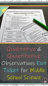 Qualitative And Quantitative Observations Exit Ticket Exit Tickets Middle School Science Teaching Science