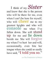 Pin By Amy Coughlin On Facts Fiction Sister Quotes Inspirational Quotes Love My Sister