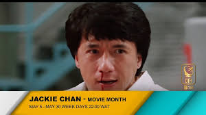 Jac-kie! Jac-kie! Jac-kie....., It's Jackie Chan Movie Month!, Get ready  for some real action plus rib-cracking stunts from the King of Kung Fu