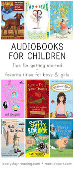 Audiobooks For Kids Tips For Starting Titles To Try Everyday Reading Funny Books For Kids Audio Books For Kids Kids Reading