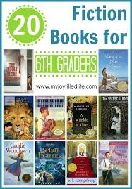 20 Fiction Books For 6th Graders My Joy Filled Life Middle School Books Books Middle School Reading