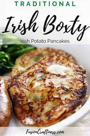 Traditional Irish Boxty Recipe Recipe Irish Recipes Authentic Irish Recipes Boxty Recipe