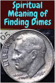 Spiritual Meaning Of Finding Pennies Or Dimes Dream Interpretation Finding Dimes Spiritual Meaning Spirituality