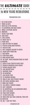 The Ultimate Guide Of 2018 New Years Resolutions 2018 Will Bee Here Soon And We Have Compiled This List New Years Resolution New Years Resolution List Newyear