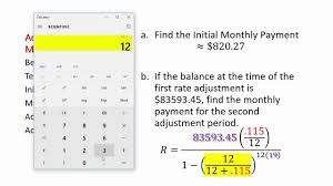 To start, you'll need the interest rate, length of loan in this case, the monthly car payment comes to $587.89: Financial Math Calculating Monthly Payment For Arm Part 2 Youtube