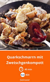 Quarkschmarrn Mit Zwetschgenkompott Rezept Zwetschgenkompott Rezepte Lebensmittel Essen