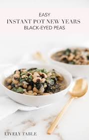 Easy Instant Pot New Years Black Eyed Peas Recipe Recipe Recipes Healthy Recipes Pea Recipes