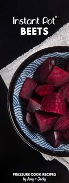 Usually beets take very long to cook, however they are a breeze in the pressure cooker. Instant Pot Beets Pressure Cooker Beets Time Chart By Amy Jacky