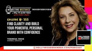 EP355: Find Clarity And Build Your Powerful Personal Brand With Confidence  With Theresa Rose