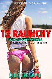 12 Raunchy Erotica Sex Collection Bundle – Swingers Group, Bisexual  Cuckold, Bad Boy Older Man Romance & Sharing Wife eBook door DICK CREAMPIE  - EPUB Boek | Rakuten Kobo Nederland
