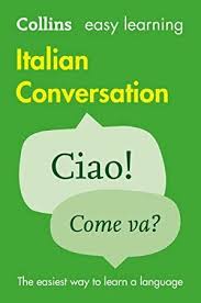 Pdf Easy Learning Italian Conversation Collins Easy Learning Italian Edition Easy Learning Learning Italian Collins Dictionary