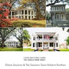 Real Estate In Mobile Surrounding Areas 4 Historic Homes In Mobile Alabama You Should Historic Homes House Styles Home