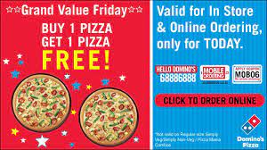Domino S Pizza Grand Value Friday Buy One Get One Free Veg Pizza Food Coupon Cheap Pizza